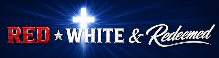 Faith. Freedom. Redeemed. Patriotic, purposeful and redeemed. Shop now banner with American flag and cross.